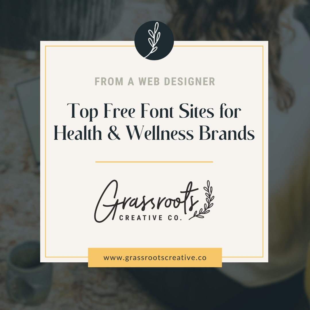 Square graphic with text: top free font sites for health and wellness brands, surrounded by Grassroots workspace.