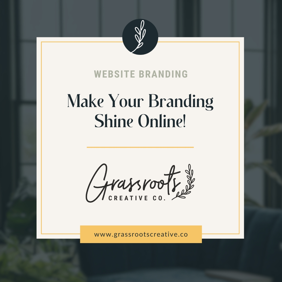 Square graphic with text: "Make Your Branding Shine Online," placed within the Grassroots Creative Company workspace.